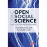 Doing Open Social Science: A Guide for Researchers