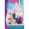 Waiting for a Wedding: Large Print