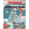 Christmas Colouring Book.: Traditional Holiday Scenes To Colour For The Whole Family. Country Christmas Chill And Stress-Relief.