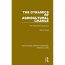 The Dynamics of Agricultural Change: The Historical Experience