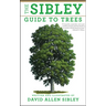 The Sibley Guide to Trees