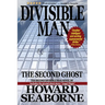 Divisible Man - The Second Ghost