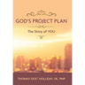 God's Project Plan: The Story of YOU
