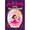 Amelia Sparkle and the Big Bad Wolf
