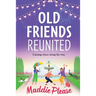 Old Friends Reunited