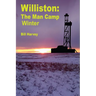 Williston: ManCamp Winter
