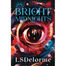Bright Midnights