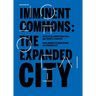 Imminent Commons: The Expanded City: Seoul Biennale of Architecture and Urbanism 2017