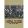 Faithful Warriors: A Combat Marine Remembers the Pacific War