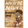 How to Be Drawn