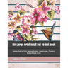 101 Large Print Adult Dot-To-Dot Book: Jumbo Dot to Dots Nature Scenes, Landscapes, Flowers, Butterflies & Birds