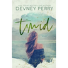 Timid