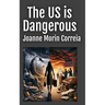 The US is Dangerous