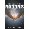 Attack Of The Peacekeepers