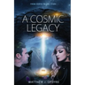 A Cosmic Legacy: From Earth to the Stars