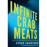 Infinite Crab Meats
