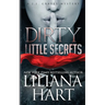 Dirty Little Secrets