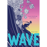 Wave: A Novel in Verse