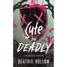 Cute but Deadly