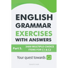 English Grammar Exercises With Answers Part 5: Your Quest Towards C2