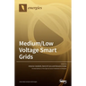 Medium/Low Voltage Smart Grids