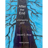 After the End: Unwrapping Grief