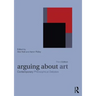 Arguing about Art: Contemporary Philosophical Debates