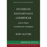 Studies in "Ragnar's Saga Lodbrokar" and Its Major Scandinavian Analogues
