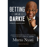 Betting on a Darkie: Lifting the Corporate Game