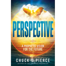 Perspective: A Prophetic Vision for the Future