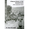 A Musical History of the Klamath Basin: Early Community Bands