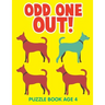 Odd One Out!: Puzzle Book Age 4