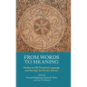 From Words to Meaning: Studies on Old Testament Language and Theology for David J. Reimer