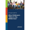A Study Guide for Alice Childress's "Wine in the Wilderness"