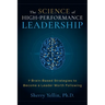 The SCIENCE of High-Performance Leadership