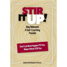 Stir It Up!: Stay Relevant: A Self-Coaching Parable