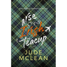 Arse Over Irish Teacup: A Cozy Grumpy Sunshine Irish Romance