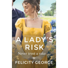 A Lady's Risk