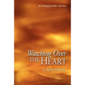 Watching Over the Heart