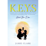 K.E.Y.S (Keep Educating Yourself into Success Passion and Purpose)