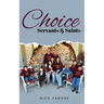Choice Servants and Saints