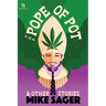The Pope of Pot: And Other True Stories of Marijuana and Related High Jinks