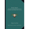 Eyes East: Selected Pronouncements Of The Most Reverend Paul Yu-Pin