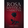 Rosa Mystica of Neretva