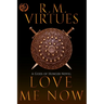 Love Me Now: Gods of Hunger #4