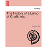 The History of a Lump of Chalk, Etc.