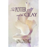 The Potter and the Clay