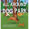 All Around the Dog Park