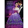 A Season for Smugglers
