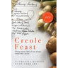 Creole Feast: Fifteen Master Chefs of New Orleans Reveal Their Secrets